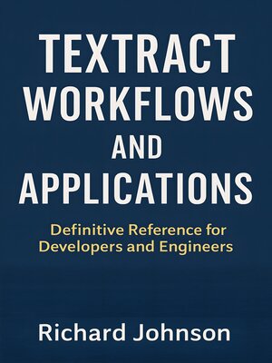 cover image of Textract Workflows and Applications